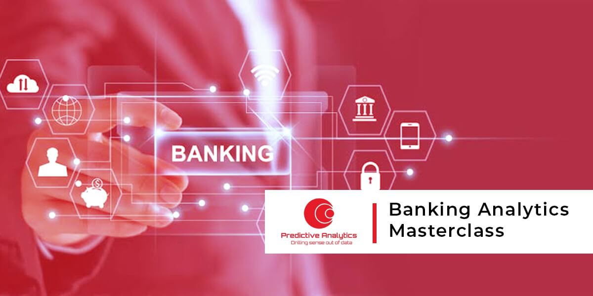 Banking Analytics Masterclass